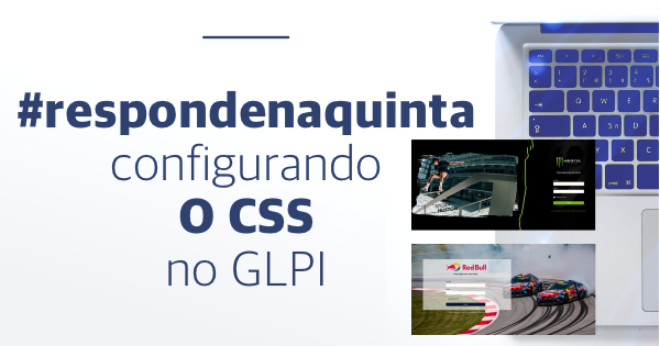 Como configurar o CSS na Entidade do GLPI?