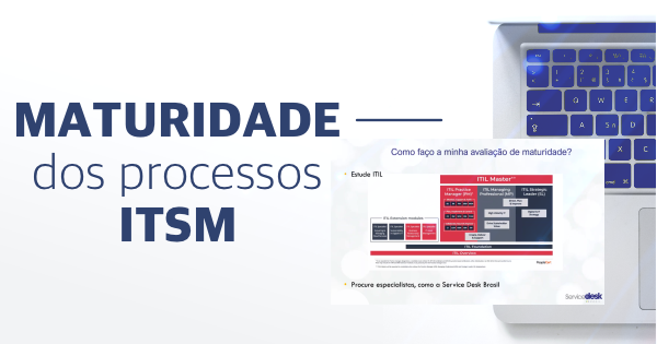 Maturidade dos processos ITSM