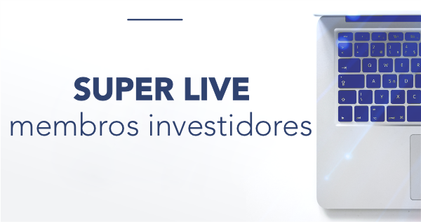 SUPER LIVE | Membro Investidor de Conteúdo