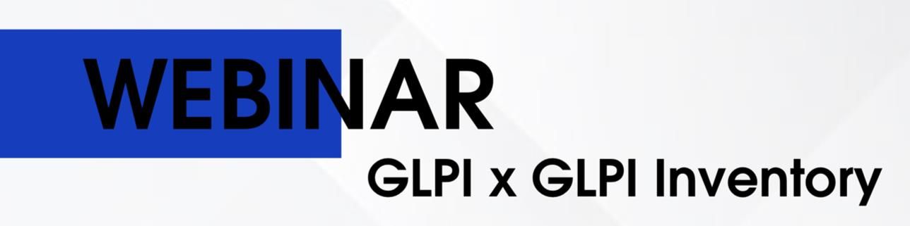 Descomplicando o Inventário no GLPI 10.0 | GLPI x GLPI Inventory