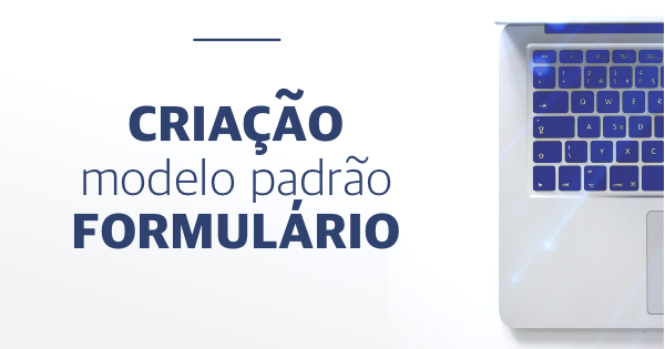 03. Criando um modelo padrão de formulário