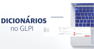 Dicionários no GLPI
