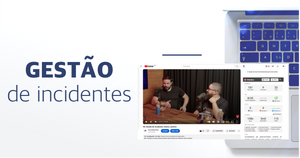 Gestão de Incidentes, teoria x prática