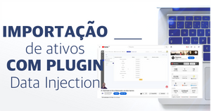 Importação de Ativos relacionados com Data Injection