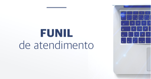 Funil de atendimento
